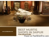 Best Murtis Shops in Jaipur for God Statues