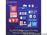 The image is an infographic that showcases the top UI UX design agency providing innovative digital solutions. It has a blue...
