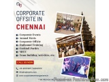 Corporate Offsite| Conference Venues in Chennai