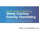 The image is a banner or advertisement for West Covina Perfect Smile Dentistry. It has a blue background with white text. The...