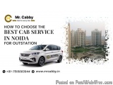 Best Cab Service in Noida for Outstation Trips