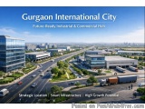 The image is an aerial view of Gurgaon International City, a future-ready industrial and commercial hub. The city is located...